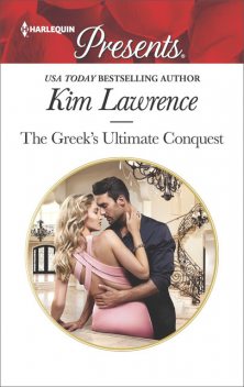 The Greek's Ultimate Conquest, Kim Lawrence