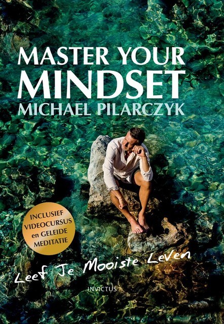 Master your Mindset, Michael Pilarczyk