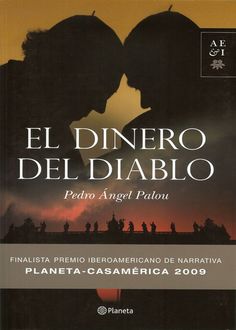 El Dinero Del Diablo, Pedro Palou