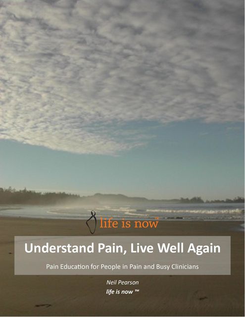 Understand Pain Live Well Again, Neil Pearson