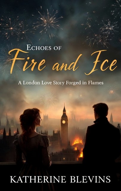 Echoes of Fire and Ice, Katherine Blevins