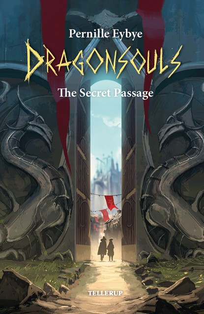 Dragon Souls #5: The Secret Passage, Pernille Eybye