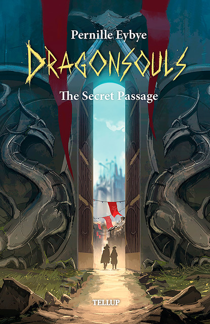 Dragon Souls #5: The Secret Passage, Pernille Eybye