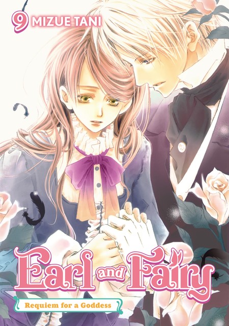 Earl and Fairy: Volume 9 (Light Novel), Mizue Tani