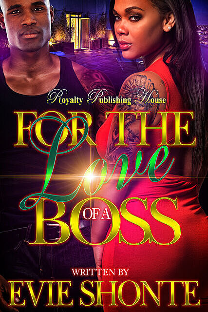 For The Love Of A Boss, Evie Shonte