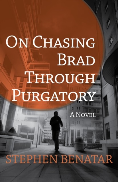 On Chasing Brad Through Purgatory, Stephen Benatar