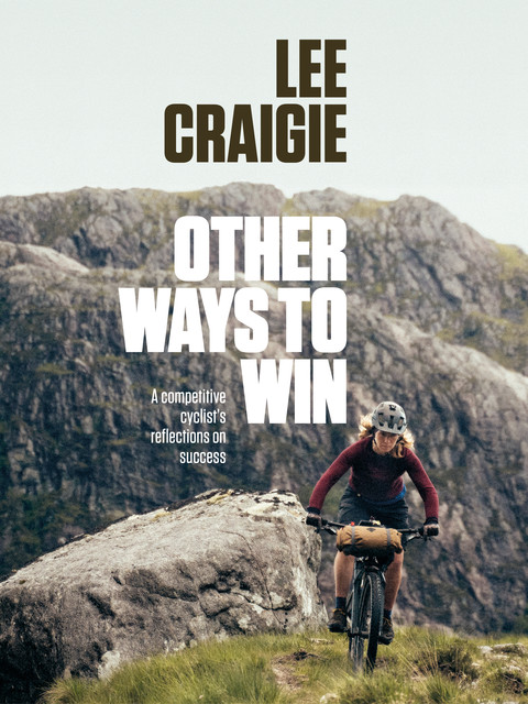 Other Ways to Win, Lee Craigie