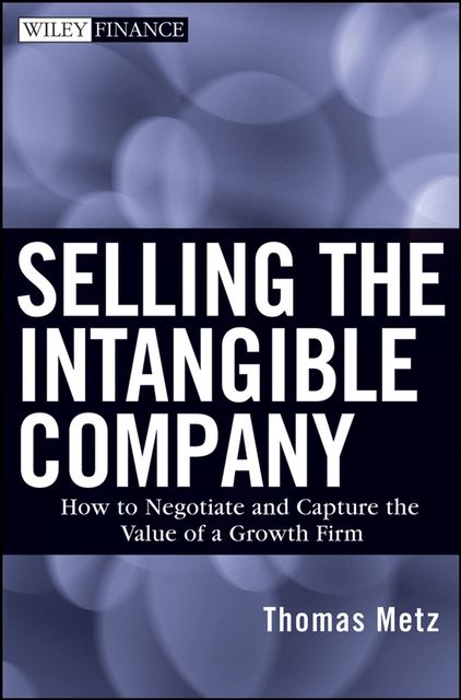Selling the Intangible Company, Thomas Metz