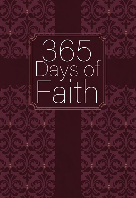 365 Days of Faith, BroadStreet Publishing Group LLC