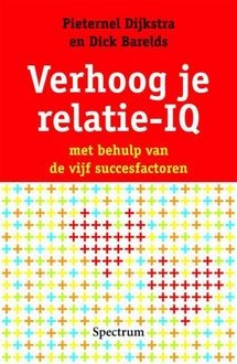 Verhoog je relatie-IQ, Pieternel Dijkstra, Dick Barelds