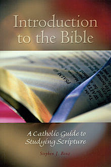 Introduction to the Bible, Stephen Binz