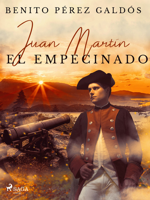 Episodios nacionales I. Juan Martín el Empecinado, Benito Pérez Galdós