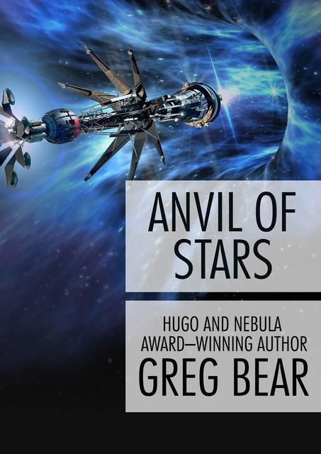 Anvil of Stars, Greg Bear