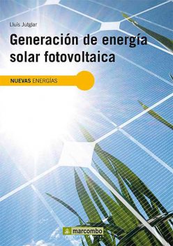 Generación de energía solar fotovoltaica, Luis Jutglar Banyeras