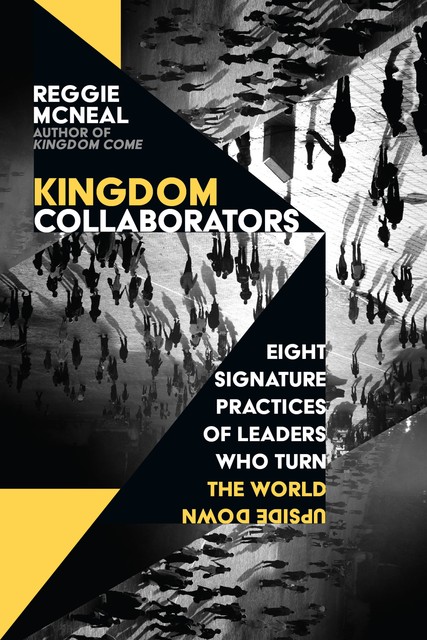Kingdom Collaborators, Reggie McNeal
