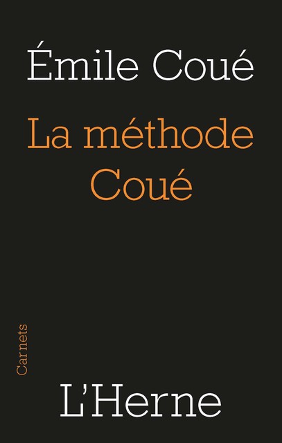 La méthode Coué, Emile Coué