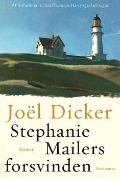 Stephanie Mailers forsvinden, Joël Dicker