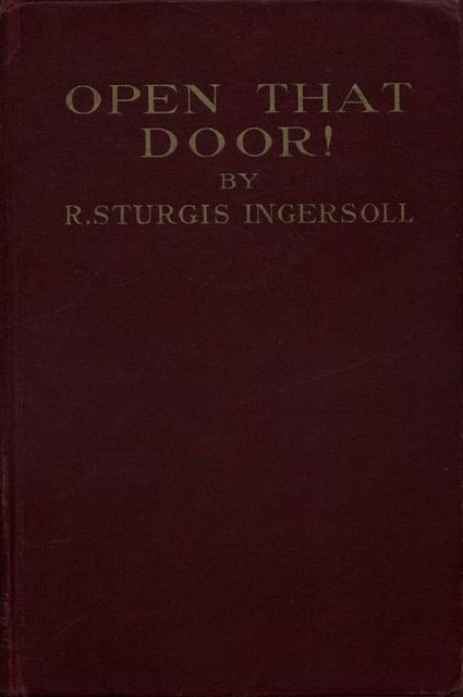Open That Door, R. Sturgis Ingersoll