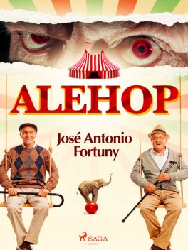 Alehop, José Antonio Fortuny