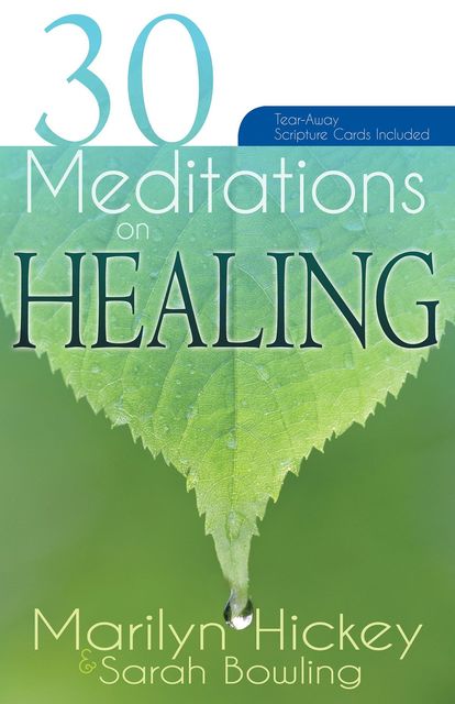 30 Meditations on Healing, Marilyn Hickey