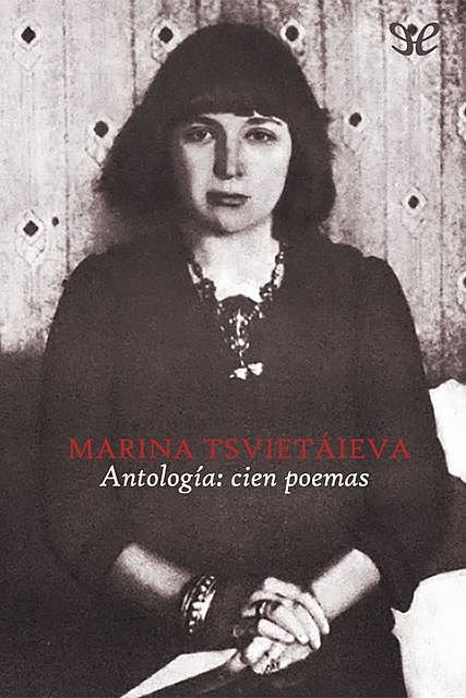 Antología. 100 poemas, Marina Tsvietáieva