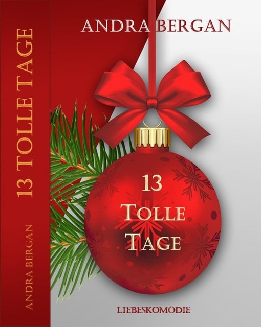 13 tolle Tage, Andra Bergan