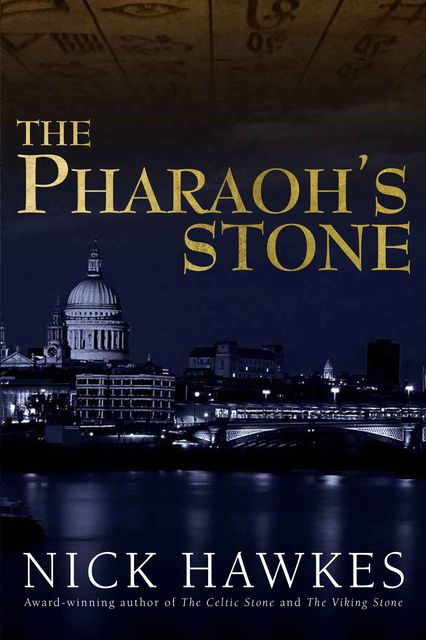 Pharaoh's Stone, Nick Hawkes