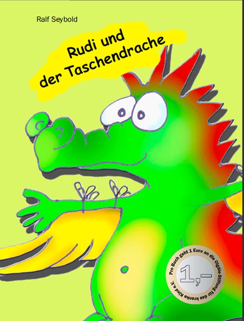 Rudi und der Taschendrache, R. Seybold