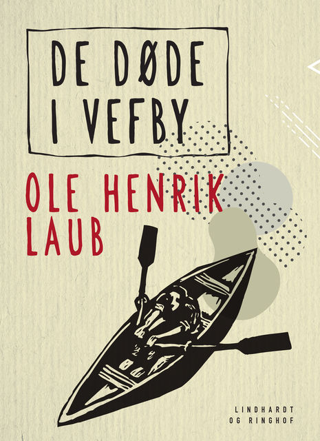De døde i Vefby, Ole Henrik Laub