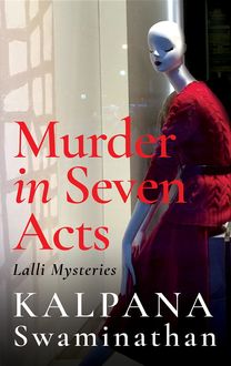 Murder in Seven Acts, Kalpana Swaminathan