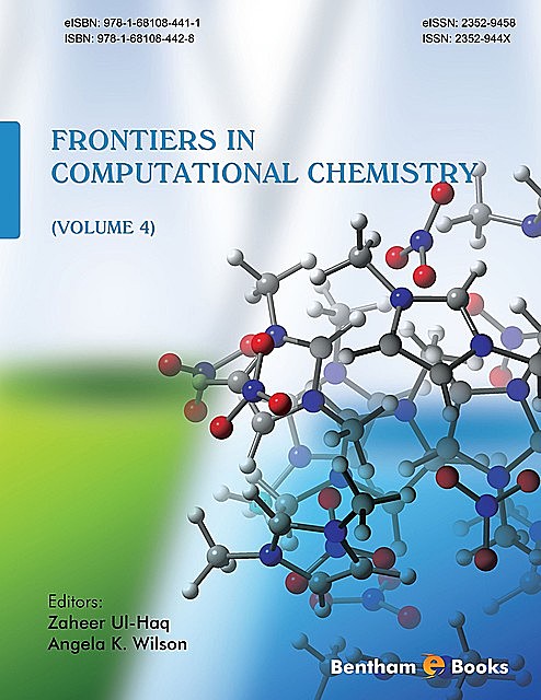 Frontiers in Computational Chemistry: Volume 4, Angela K. Wilson, Zaheer Ul-Haq