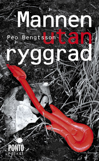 Mannen utan ryggrad, Peo Bengtsson