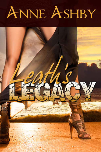 Leath's Legacy, Anne Ashby