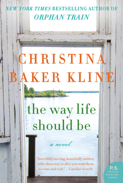 The Way Life Should Be, Christina Baker Kline