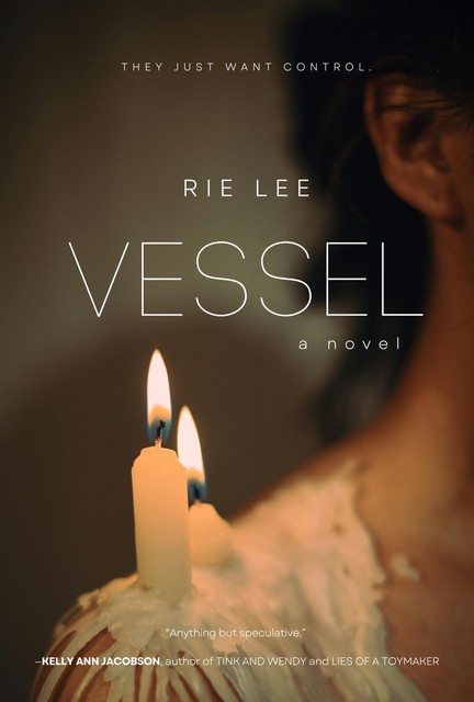 Vessel, Rie Lee