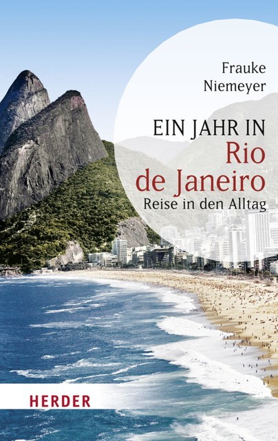 Ein Jahr in Rio de Janeiro, Frauke Niemeyer