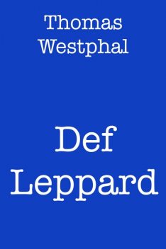 Def Leppard, Thomas Westphal
