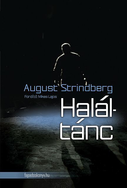 Haláltánc, August Strindberg