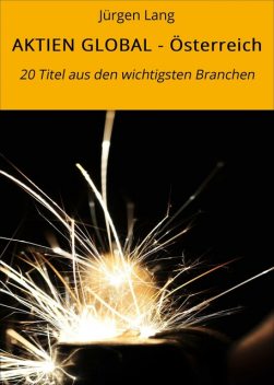 AKTIEN GLOBAL – Österreich, Jürgen Lang