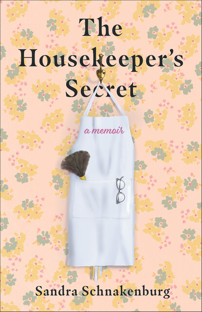 The Housekeeper's Secret, Sandra Schnakenburg