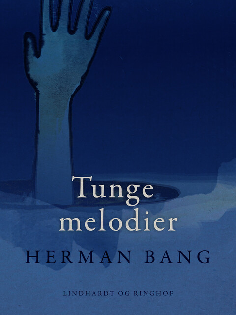 Tunge melodier, Herman Bang