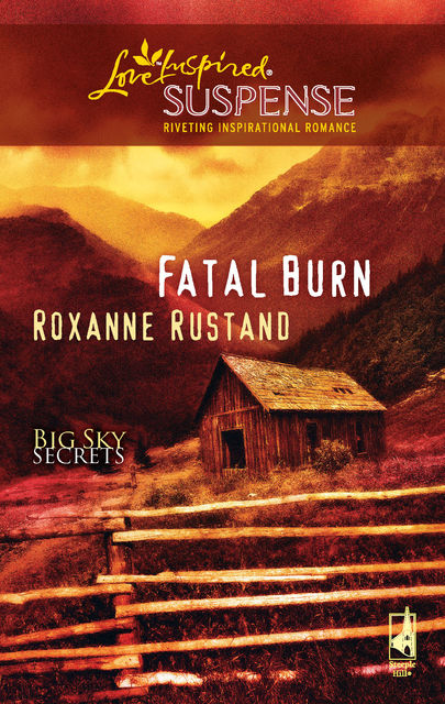 Fatal Burn, Roxanne Rustand