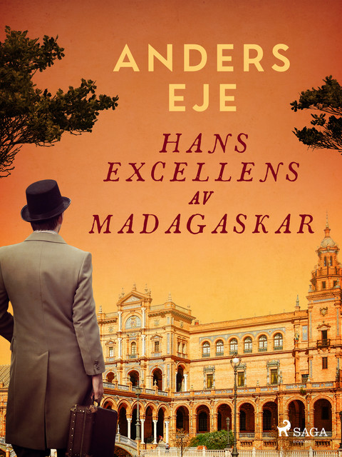 Hans Excellens av Madagaskar, Anders Eje