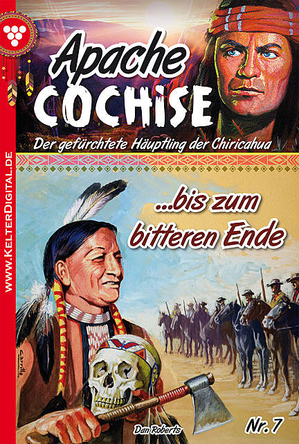 Apache Cochise 7 – Western, Dan Roberts