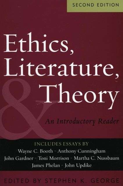 Ethics, Literature, and Theory, Stephen George