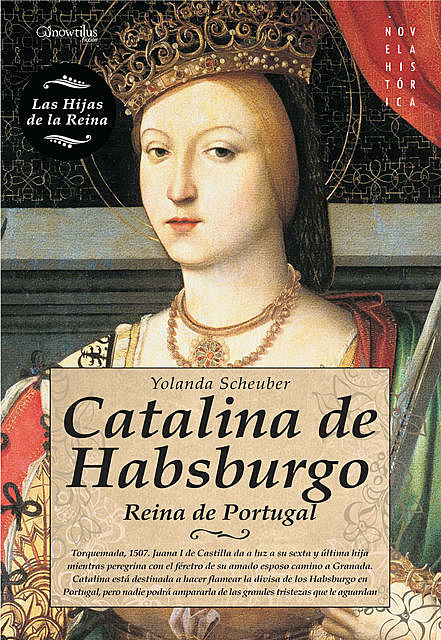 Catalina de Habsburgo, Yolanda Scheuber
