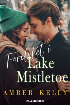 Forelsket i Lake Mistletoe, Amber Kelly