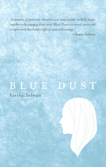 Blue Dust, Ayesha Salman