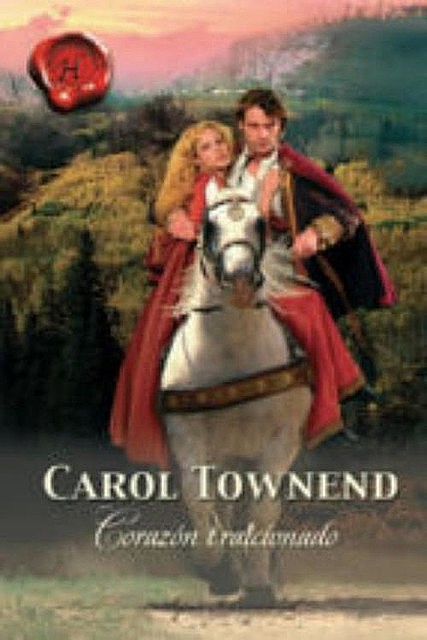 Corazón traicionado, Carol Townend