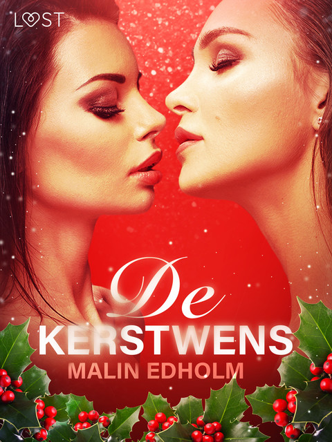 De kerstwens – Erotisch kerstverhaal, Malin Edholm